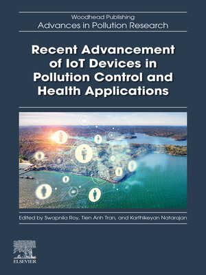 cover image of Recent Advancement of IoT Devices in Pollution Control and Health Applications